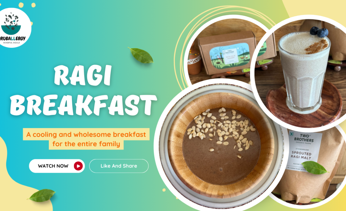 Gluten and Dairy-Free Ragi Breakfast